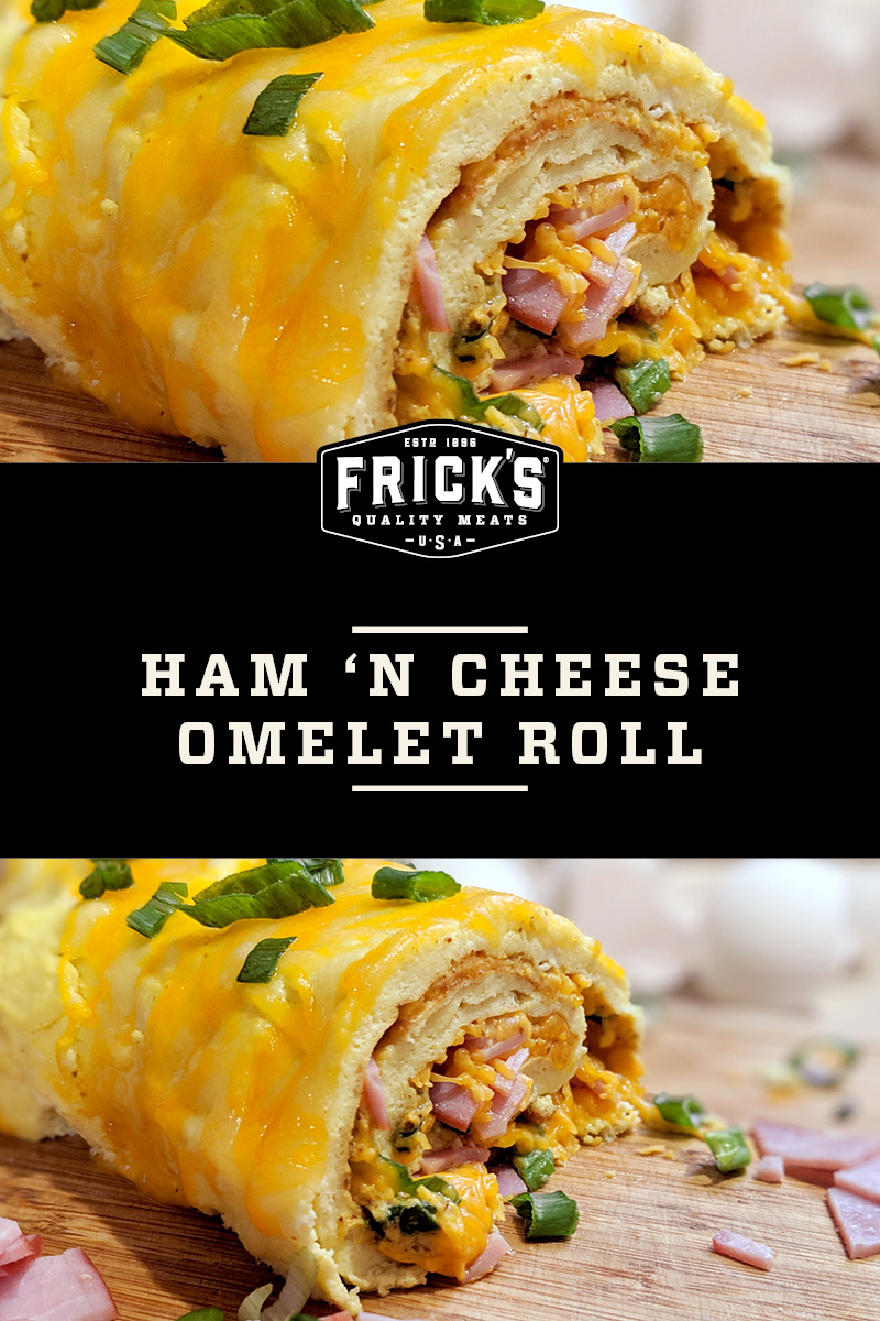 Ham 'n Cheese Omelet Roll | Recipe | Frick's Quality Meats